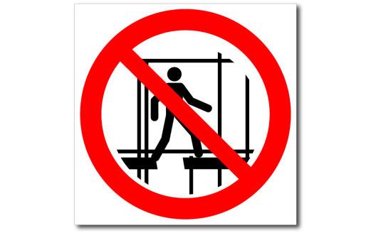 Знак "Запрещается использовать незавершенные строительные леса"